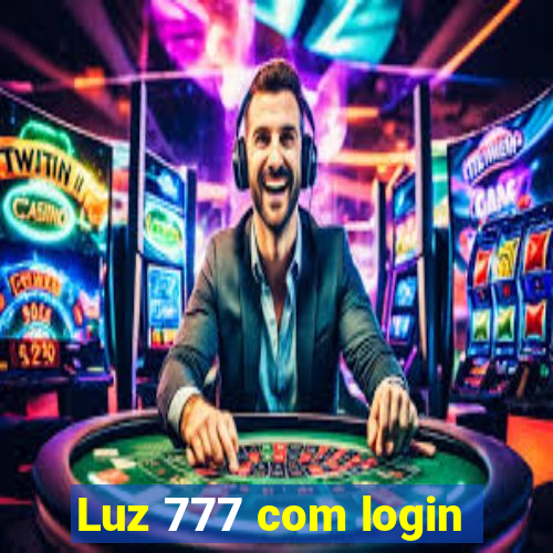 Luz 777 com login